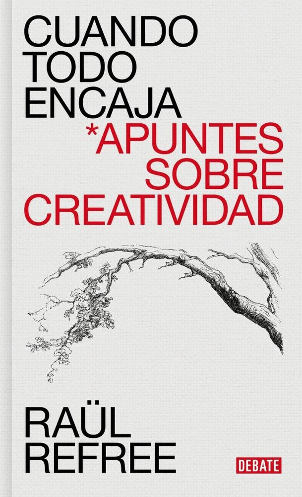Cuando todo encaja, de RAÜL REFREE | portada del libro