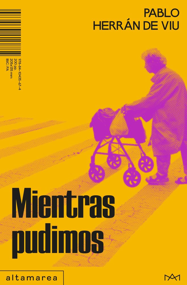 MIENTRAS PUDIMOS, de HERRAN DE VIU, PABLO | portada del libro