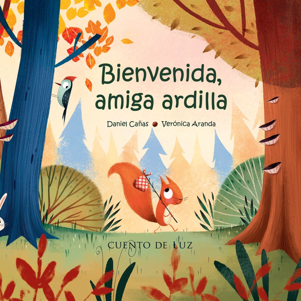 BIENVENIDA, AMIGA ARDILLA, de CAÑAS, DANIEL | portada del libro