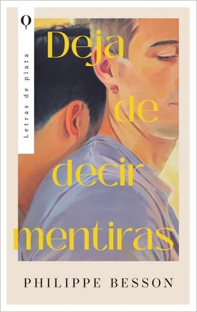 DEJA DE DECIR MENTIRAS, de BESSON, PHILIPPE | portada del libro