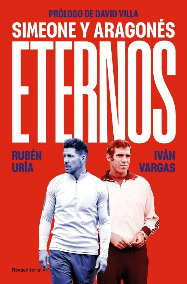 ETERNOS: SIMEONE Y ARAGONES, de URIA, RUBEN | portada del libro