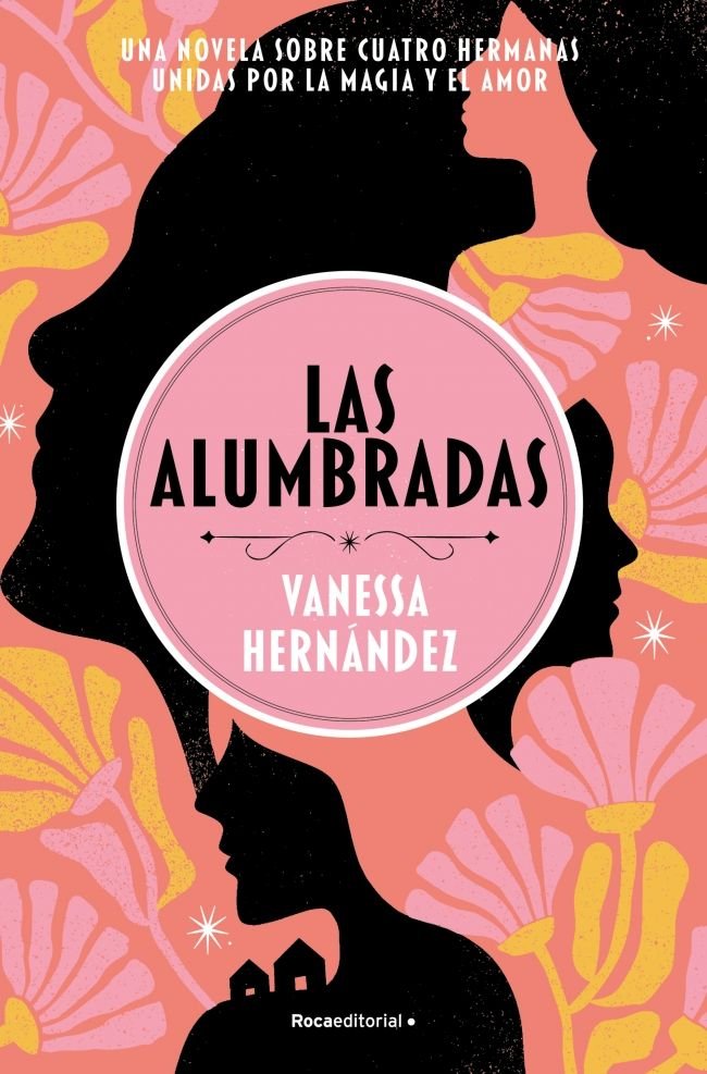 LAS ALUMBRADAS, de VANESSA HERNANDEZ | portada del libro