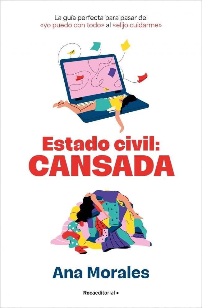 Estado Civil: cansada, de ANA MORALES | portada del libro