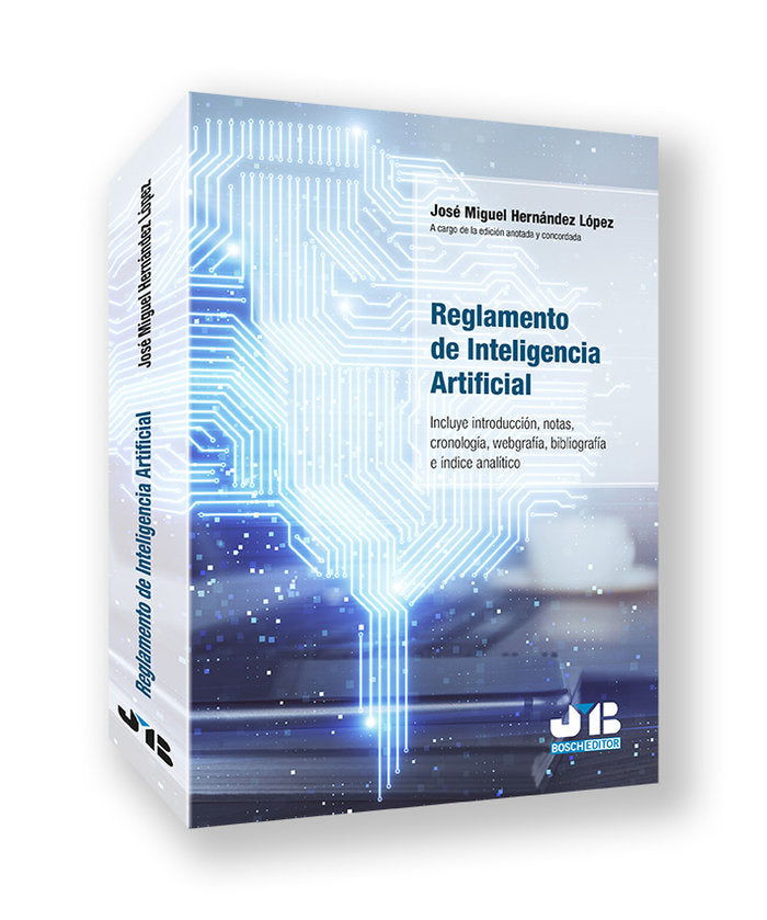 REGLAMENTO DE INTELIGENCIA ARTIFICIAL, de HERNANDEZ LOPEZ, JOSE MIGUEL | portada del libro