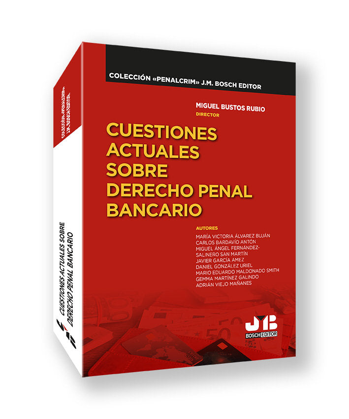 CUESTIONES ACTUALES SOBRE DERECHO PENAL BANCARIO, de BUSTOS RUBIO, MIGUEL | portada del libro