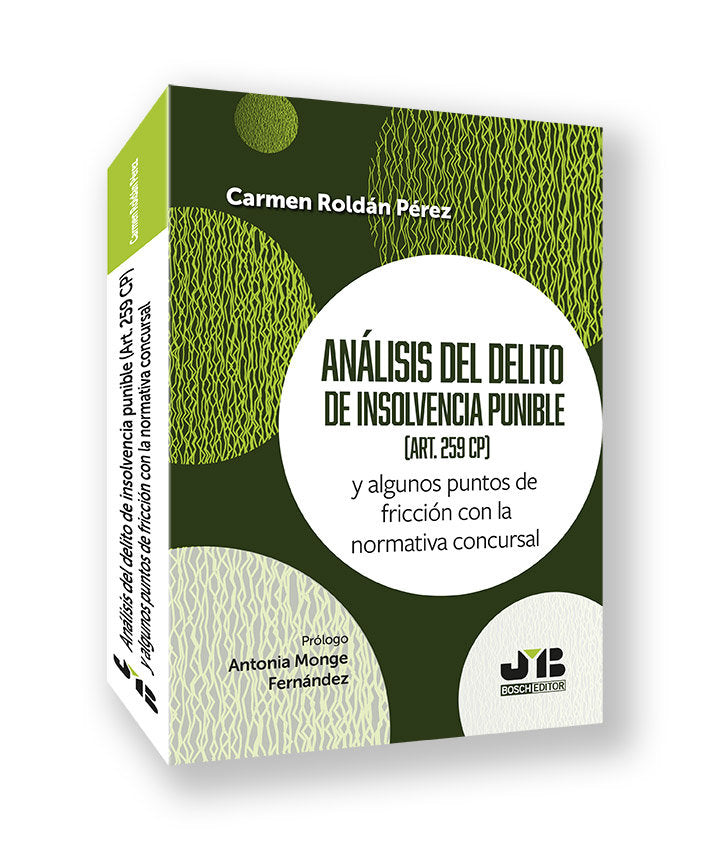 ANALISIS DEL DELITO DE INSOLVENCIA PUNIBLE (ART. 259 CP), de ROLDAN PEREZ, CARMEN | portada del libro