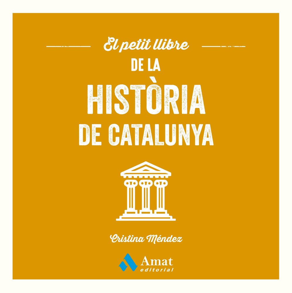 PETIT LLIBRE DE LA HISTÒRIA DE CATALUNYA, EL, de CRISTINA MENDEZ | portada del libro