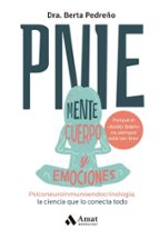 PNIE, PSICO NEURO INMUNO ENDOCRINOLOGÍA, de Berta Pedreño | portada del libro