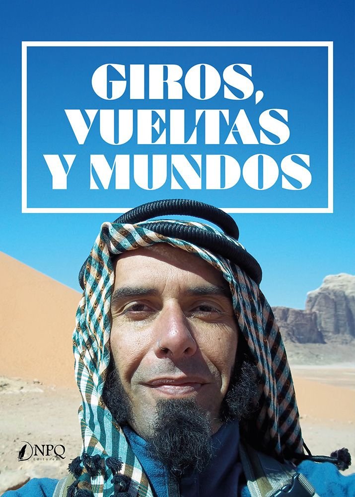 GIROS, VUELTAS Y MUNDOS, de OYARZABAL ZUMETA, IELU | portada del libro