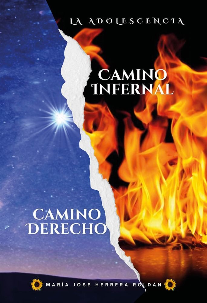 CAMINO DERECHO.CAMINO INFERNAL., de HERRERA ROLDAN, MARIA JOSE | portada del libro