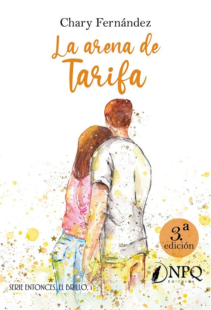 LA ARENA DE TARIFA - BILOGIA ENTONCES, EL BRILLO 1, de FERNANDEZ, CHARY | portada del libro