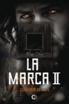 LA MARCA II COMIENZA LA CAZA, de ELENA DELAI | portada del libro