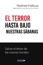 El Terror hasta bajo nuestras sábanas, de NOEMIE HALIOUA | portada del libro
