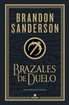 BRAZALES DE DUELO (ED. ILUSTRADA) (WAX & WAYNE: EDICION ILUSTRADA 3), de SANDERSON, BRANDON | portada del libro