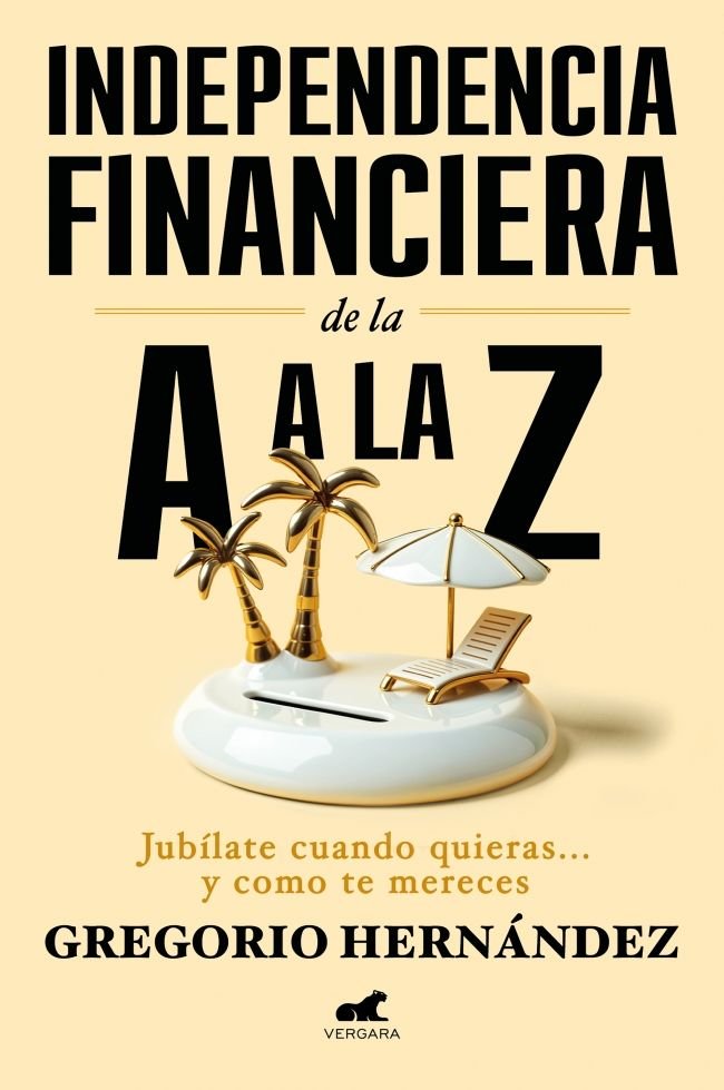 Independencia financiera de la A a la Z, de HERNANDEZ JIMENEZ | portada del libro