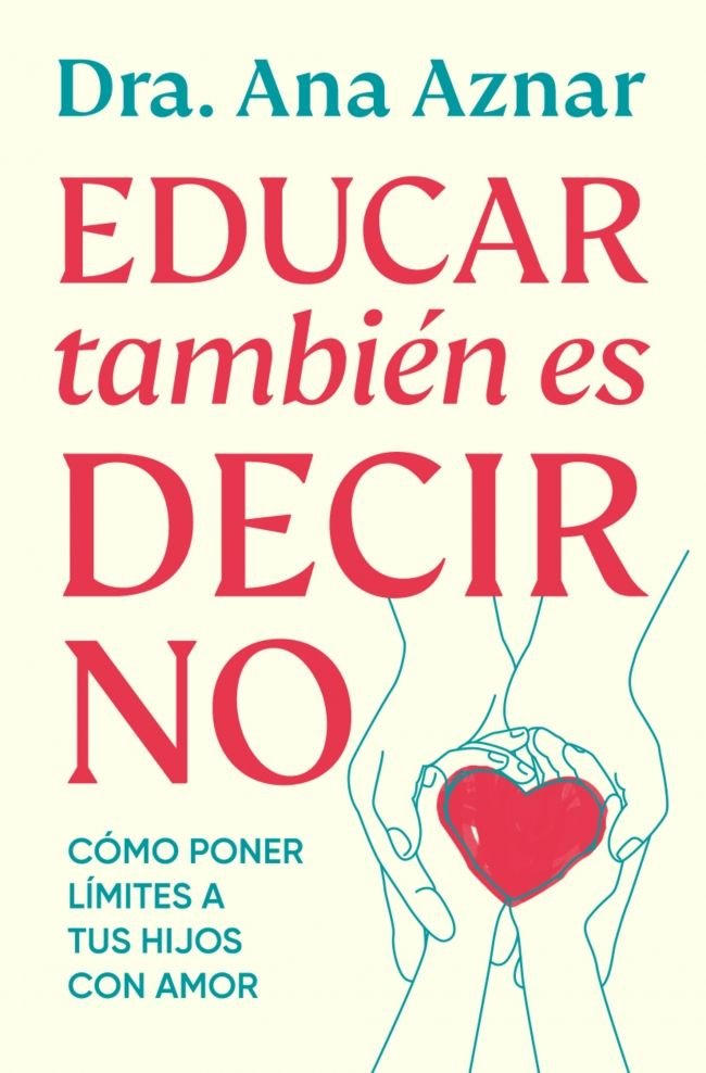 Educar también es decir no, de ANA AZNAR | portada del libro