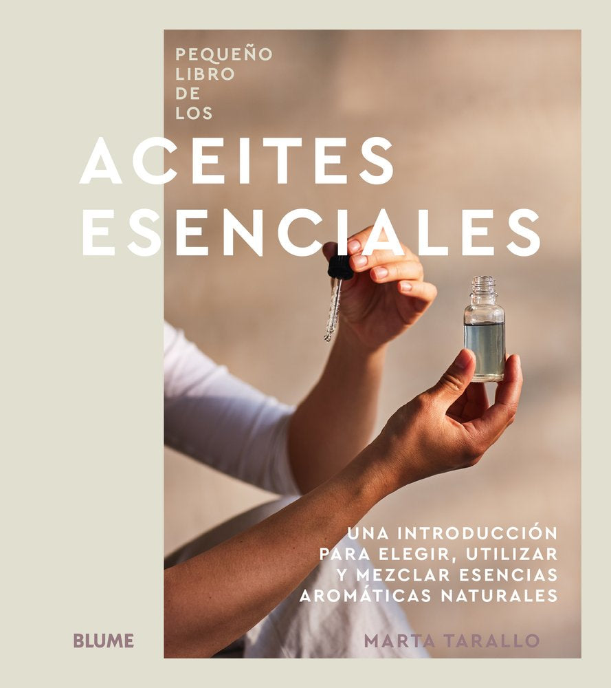 PEQUEÑO LIBRO DE LOS ACEITES ESENCIALES, de TARALLO | portada del libro