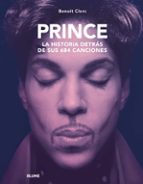 Prince. Historia detrás de sus 684 canciones, de Benoit Clerc | portada del libro