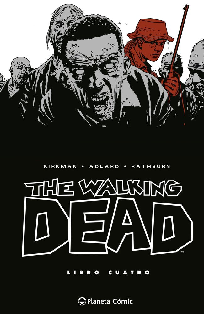 THE WALKING DEAD 4, de ROBERT KIRKMAN | portada del libro