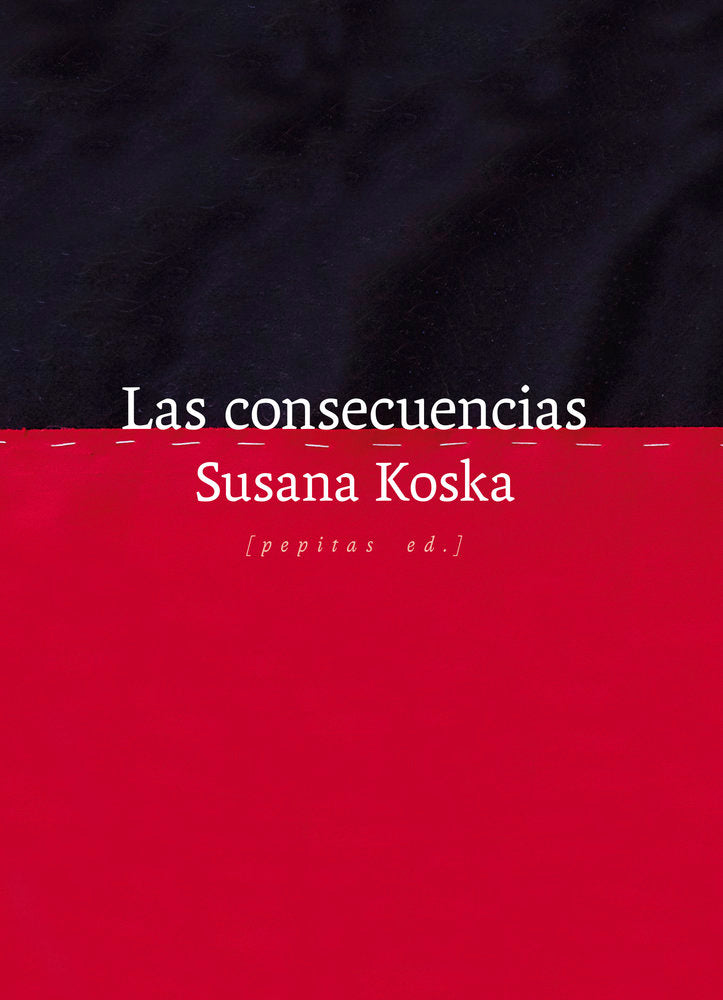 LAS CONSECUENCIAS, de KOSKA, SUSANA | portada del libro