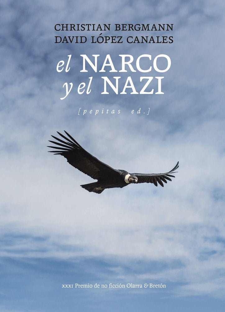 EL NARCO Y EL NAZI, de LOPEZ CANALES, DAVID | portada del libro