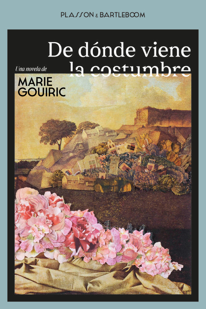 DE DONDE VIENE LA COSTUMBRE, de GOUIRIC,MARIE | portada del libro