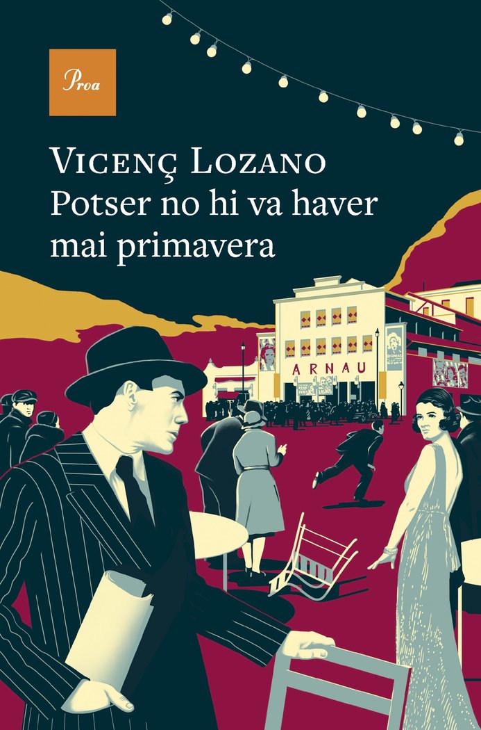 Potser no hi va haver mai primavera, de LOZANO, VICENÇ | portada del libro