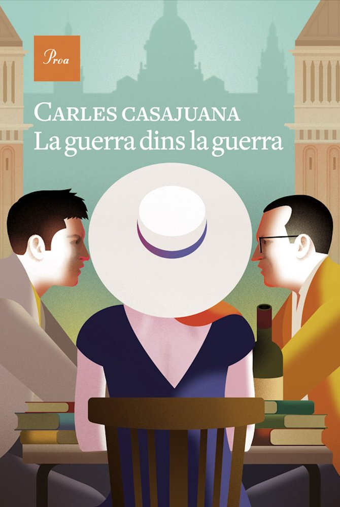 LA GUERRA DINS LA GUERRA, de CASAJUANA, CARLES | portada del libro