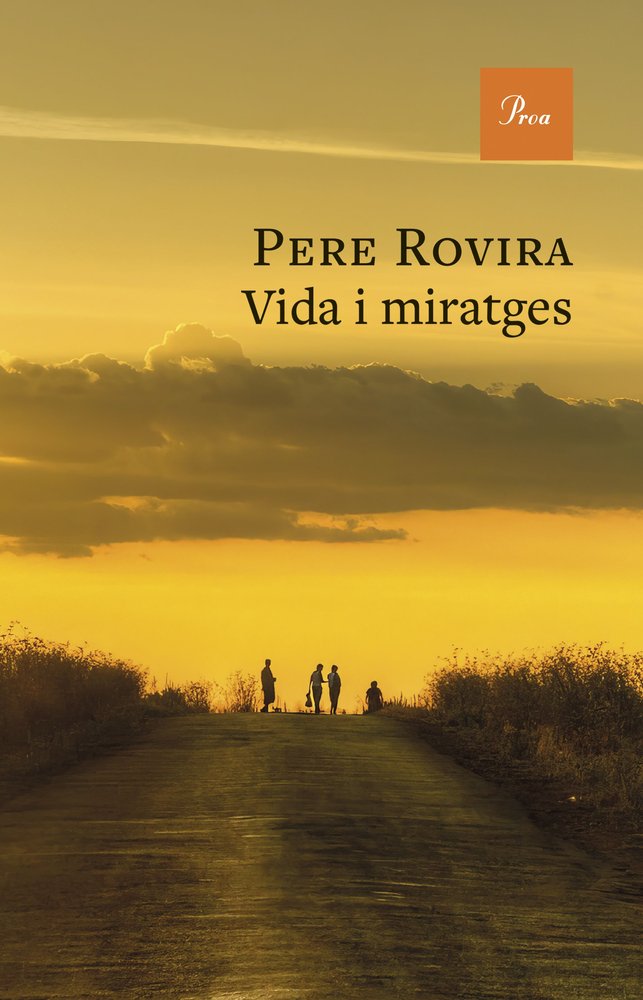 Vida i miratges, de ROVIRA, PERE | portada del libro
