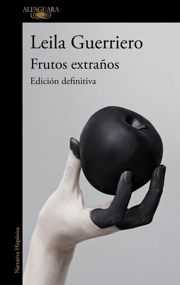 FRUTOS EXTRAÑOS EDICION AMPLIADA 25º ANIVERSARIO, de LEILA GUERRIERO | portada del libro