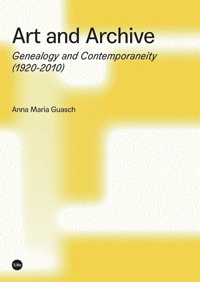 ART AND ARCHIVE, de GUASCH, ANNA MARIA | portada del libro