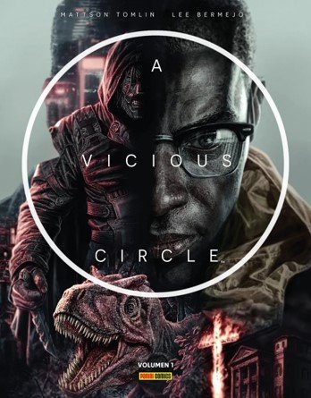 A VICIOUS CIRCLE V1 01, de MATTSON TOMLIN | portada del libro