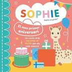 SOPHIE, EL MEU PRIMER ANIVERSARI, de SALLY GRIFFIN | portada del libro