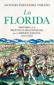 FLORIDA, LA, de FERNANDEZ TORAÑO | portada del libro