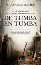 RUTA MISTERIOSA POR LOS CEMENTERIOS DE ESPAムA, de Marta Sanmamed | portada del libro