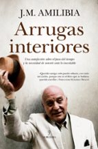 ARRUGAS INTERIORES, de Jesús María Amilibia | portada del libro