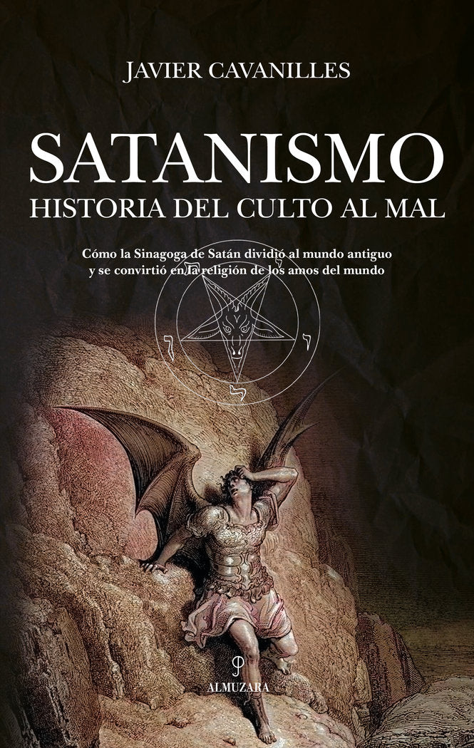 SATANISMO. HISTORIA DEL CULTO AL MAL, de CAVANILLES | portada del libro
