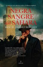 NEGRA SANGRE DEL SチHARA, de MANUEL JIMENEZ DELGADO | portada del libro