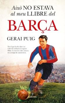 AIXメ NO ESTAVA AL MEU LLIBRE DEL BARヌA, de PUIG | portada del libro