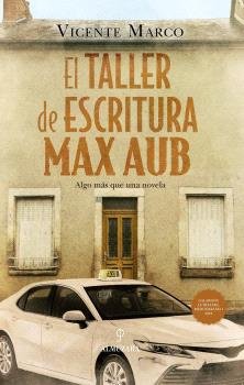 TALLER DE ESCRITURA MAX AUB, EL, de MARCO | portada del libro