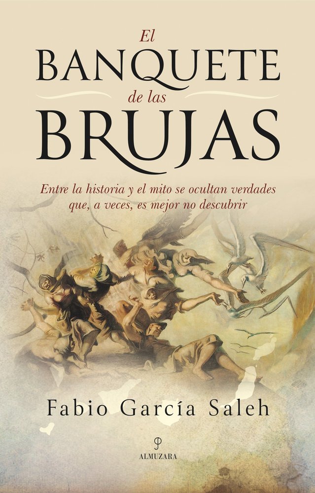 BANQUETE DE LAS BRUJAS, EL, de GARCIA SALEH | portada del libro