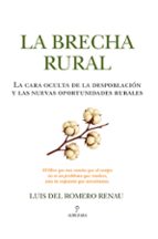 BRECHA RURAL, LA, de LUIS DEL ROMERO RENAU | portada del libro
