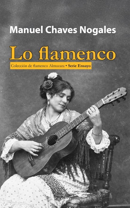 FLAMENCO, LO, de CHAVES NOGALES | portada del libro