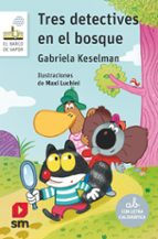 Tres detectives en el bosque, de Gabriela Keselman | portada del libro