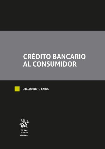 CREDITO BANCARIO AL CONSUMIDOR, de NIETO CAROL | portada del libro