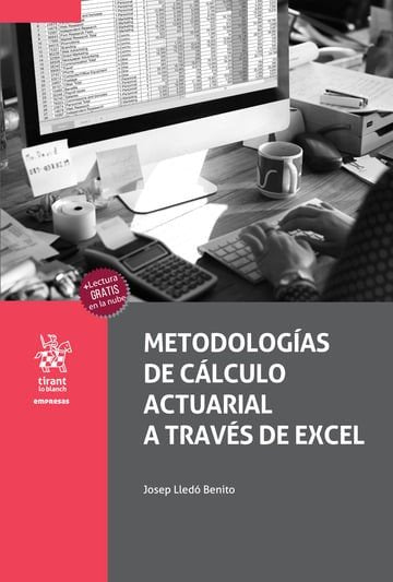 METODOLOGIAS DE CALCULO ACTUARIAL A TRAVES DE EXCEL, de LLEDO BENITO | portada del libro