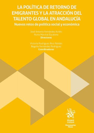 LA POLITICA DE RETORNO DE EMIGRANTES Y LA ATRACCION DEL TAL, de MARCHAL ESCALONA | portada del libro