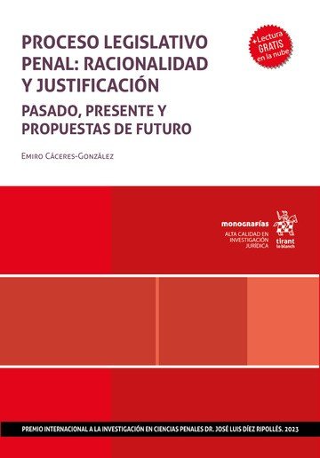 PROCESO LEGISLATIVO PENAL RACIONALIDAD Y JUSTIFICACION. PAS, de CACERES GONZALEZ | portada del libro