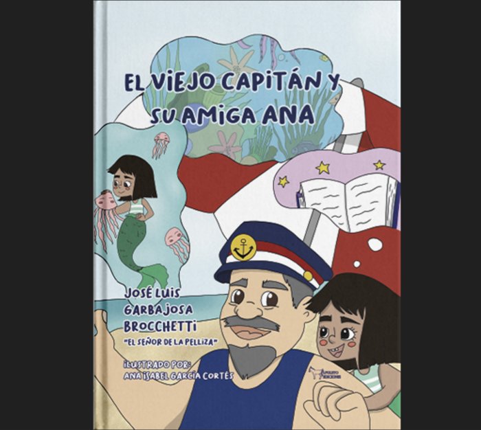 El viejo capitán y su amiga Ana, de Garbajosa, José Luis | portada del libro