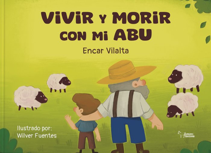 Vivir y morir con mi abu, de Martín Fernández, Rosa María | portada del libro